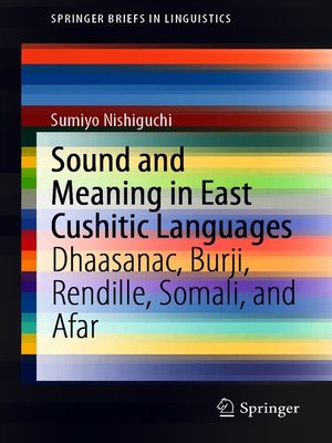 cover image of Sound and Meaning in East Cushitic Languages